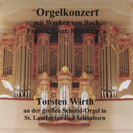 Orgelkonzert mit Weken von Bach, Franck, Liszt, Reubke u.a.